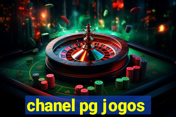 chanel pg jogos