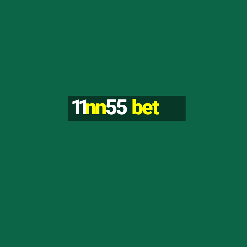 11nn55 bet