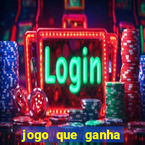 jogo que ganha dinheiro se cadastrando