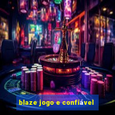 blaze jogo e confiável