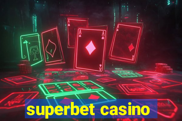 superbet casino