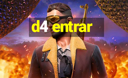 d4 entrar