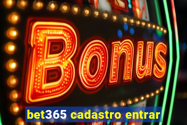 bet365 cadastro entrar