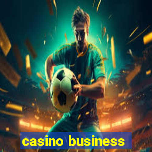 casino business