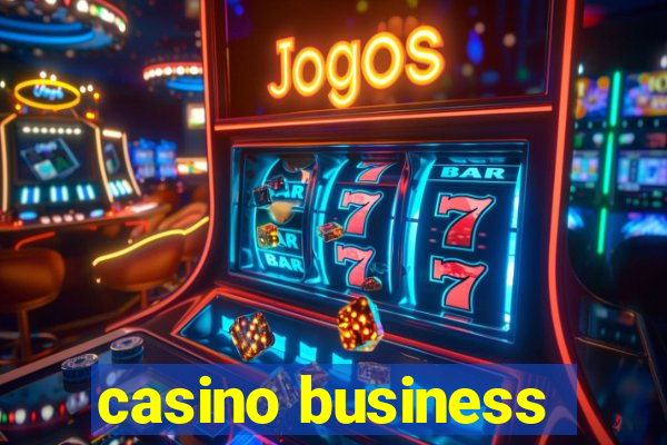 casino business