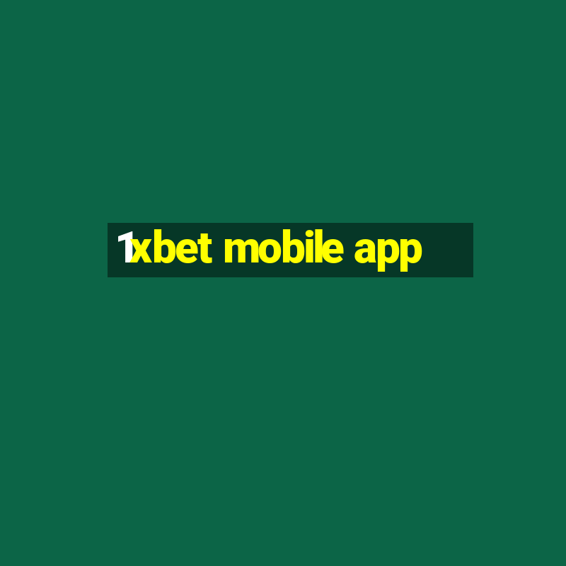 1xbet mobile app