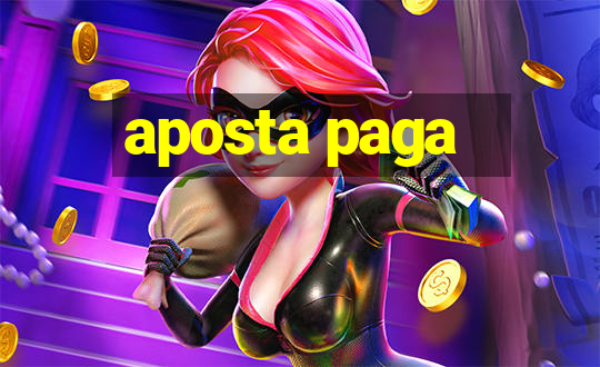 aposta paga