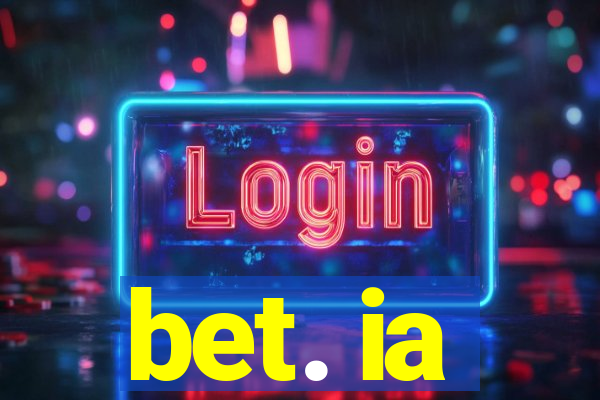 bet. ia