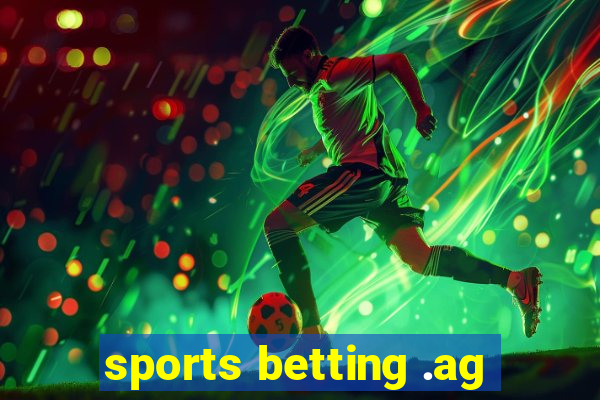 sports betting .ag