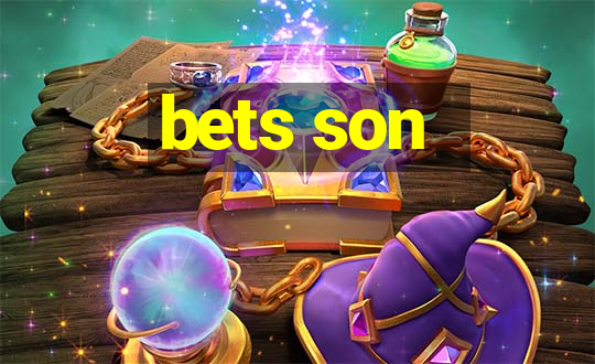 bets son