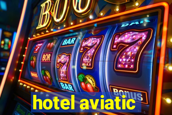 hotel aviatic