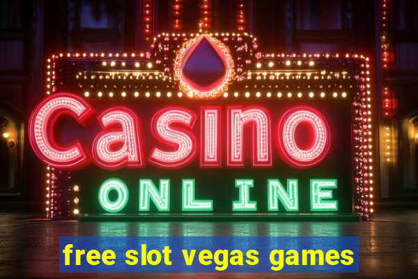 free slot vegas games