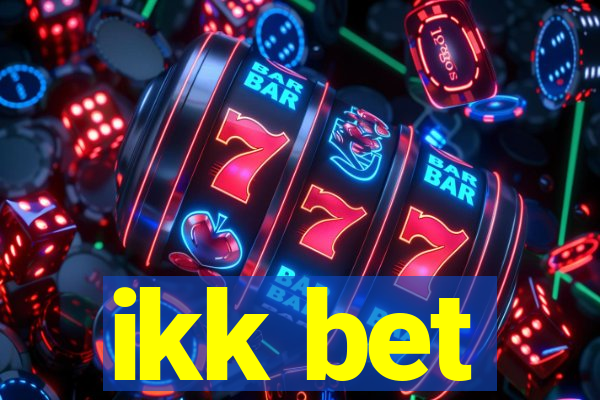 ikk bet