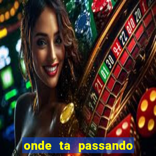 onde ta passando jogo do brasil hoje