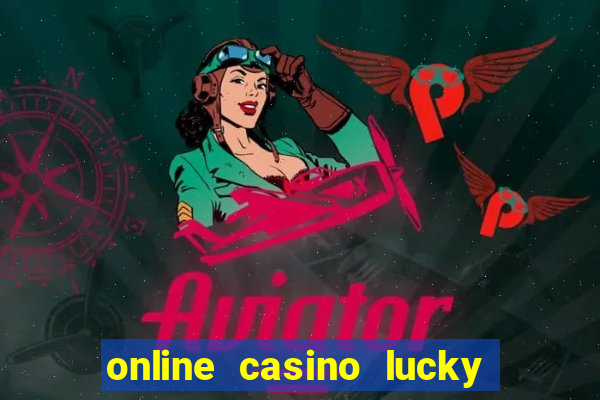 online casino lucky lady charm