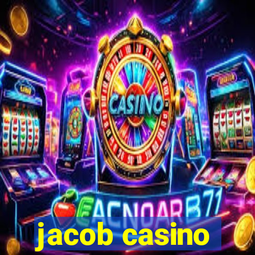 jacob casino