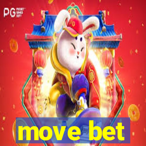 move bet