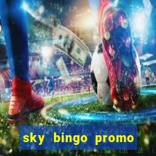 sky bingo promo code 2022