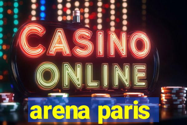 arena paris