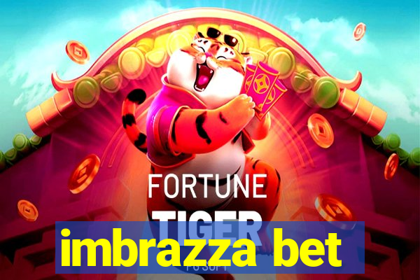 imbrazza bet