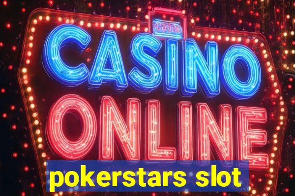 pokerstars slot