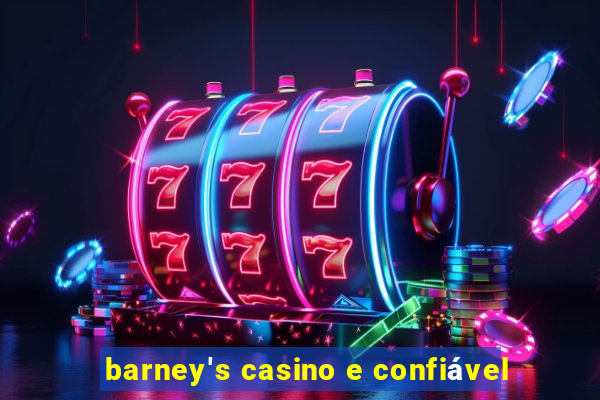 barney's casino e confiável