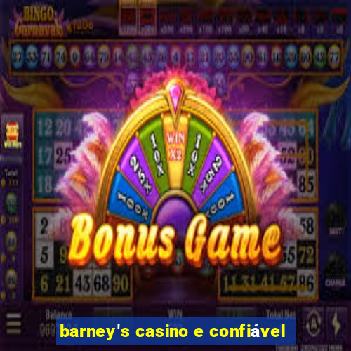 barney's casino e confiável