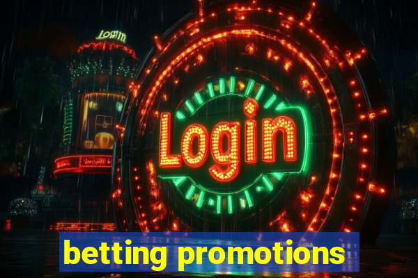 betting promotions