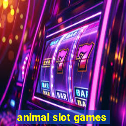 animal slot games