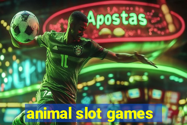 animal slot games