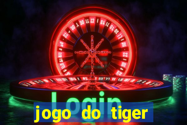 jogo do tiger bonus gratis