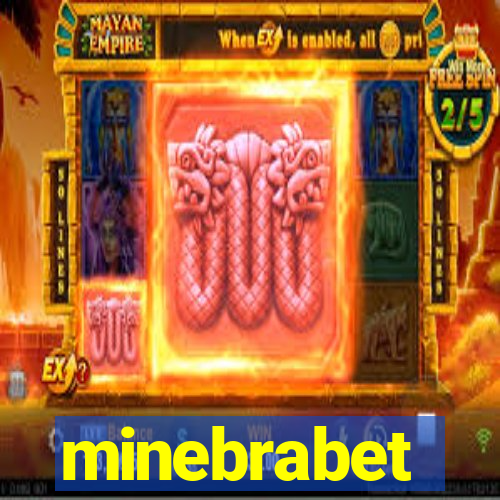 minebrabet