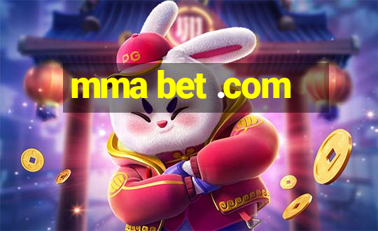 mma bet .com