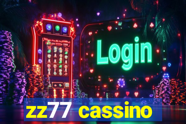 zz77 cassino