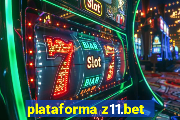 plataforma z11.bet