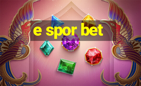 e spor bet