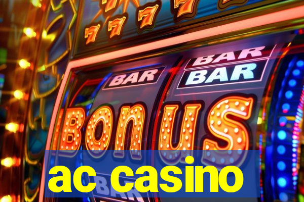 ac casino