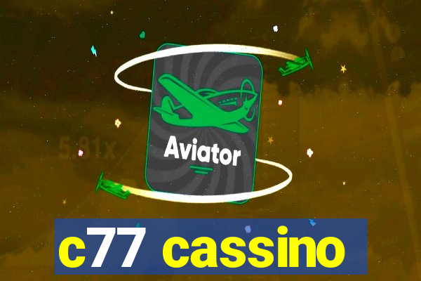 c77 cassino