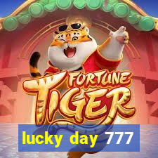 lucky day 777