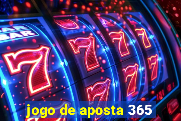 jogo de aposta 365