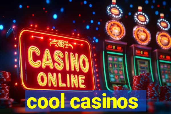 cool casinos