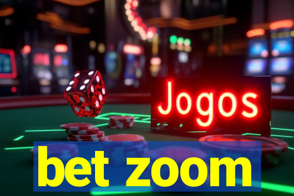 bet zoom