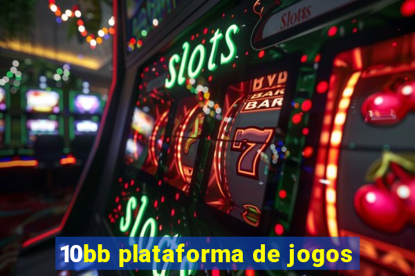 10bb plataforma de jogos