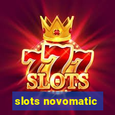 slots novomatic