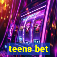 teens bet