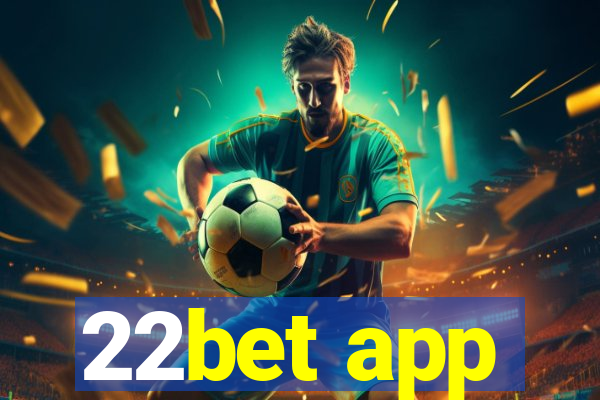 22bet app