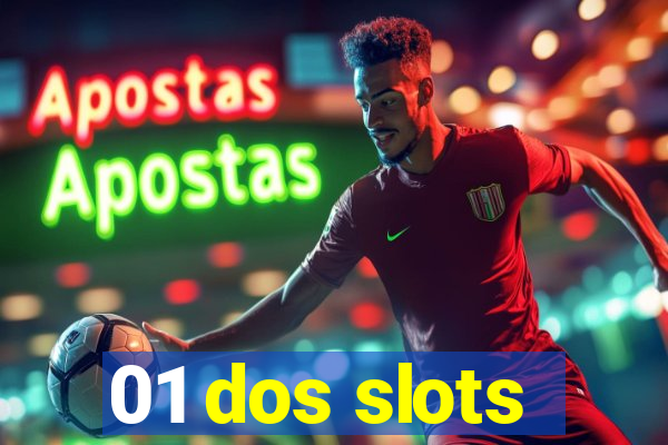 01 dos slots