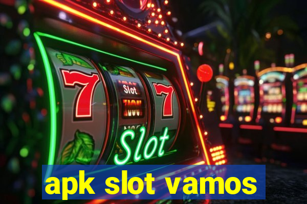 apk slot vamos