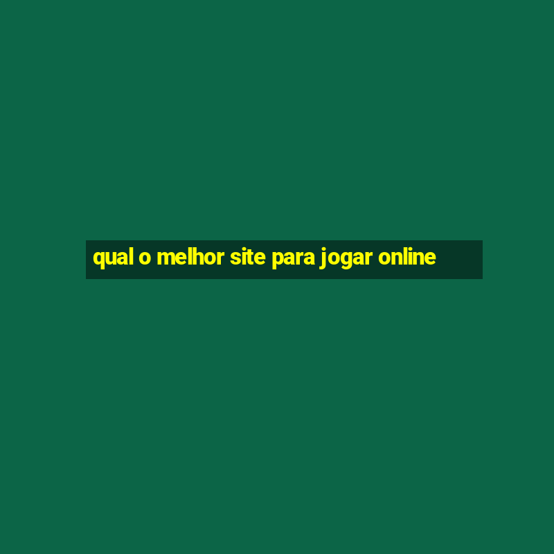 qual o melhor site para jogar online