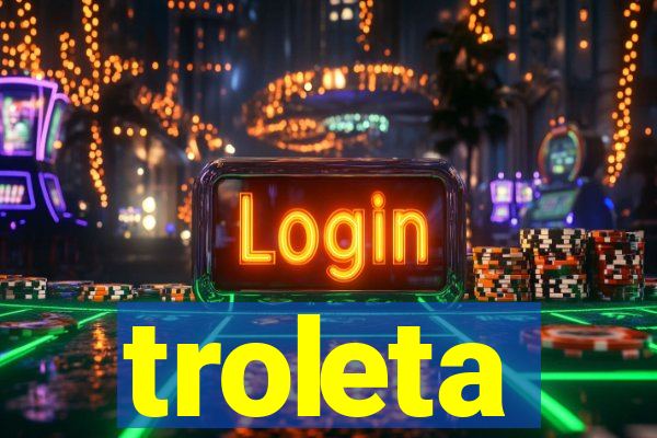 troleta